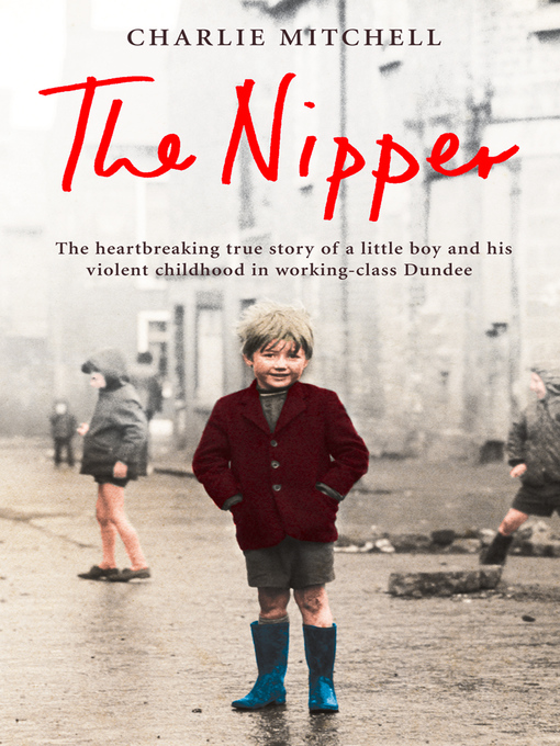 Title details for The Nipper by Charlie Mitchell - Available